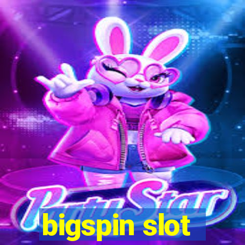 bigspin slot