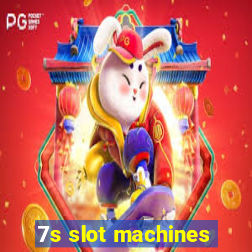 7s slot machines