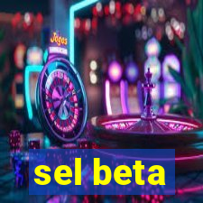 sel beta