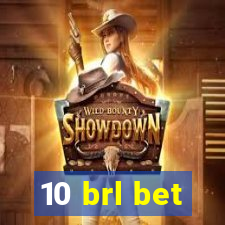 10 brl bet