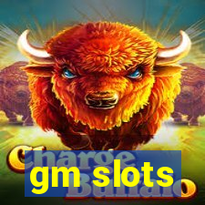 gm slots