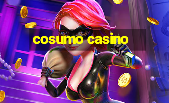 cosumo casino