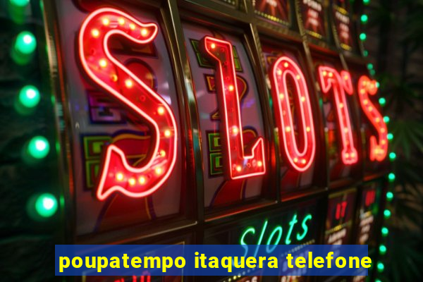 poupatempo itaquera telefone