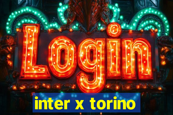 inter x torino