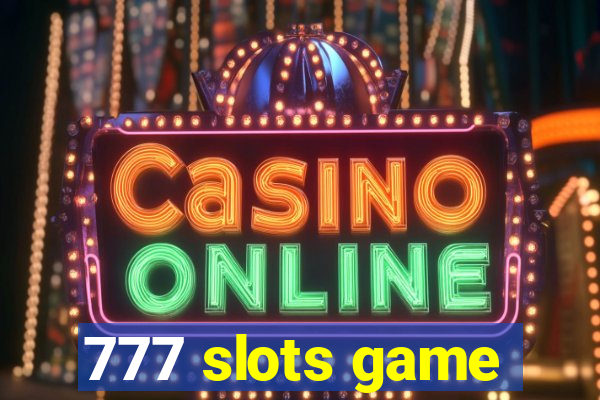 777 slots game