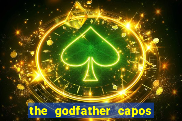 the godfather capos foes slot