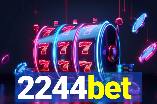 2244bet