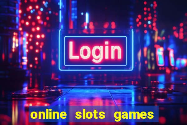 online slots games for real money