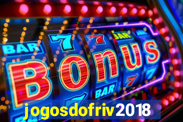 jogosdofriv2018