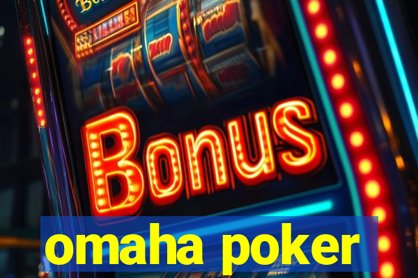 omaha poker