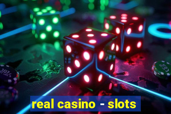 real casino - slots