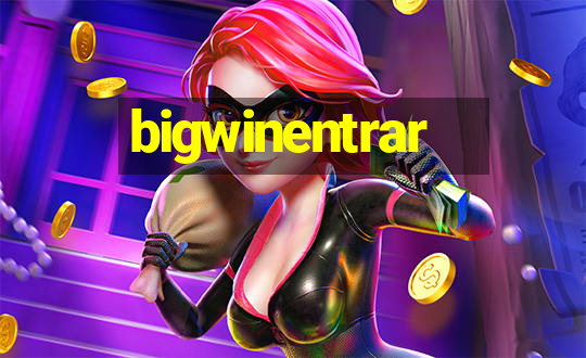 bigwinentrar