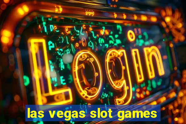 las vegas slot games