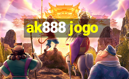 ak888 jogo