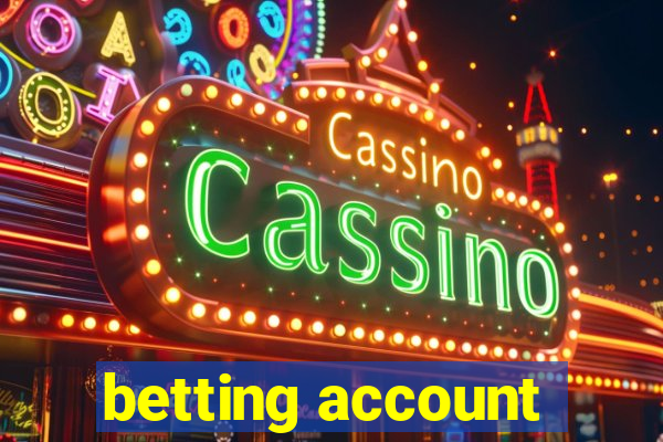 betting account