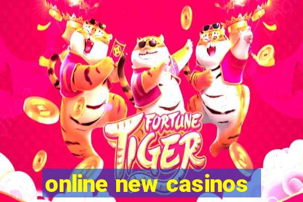 online new casinos