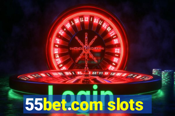 55bet.com slots