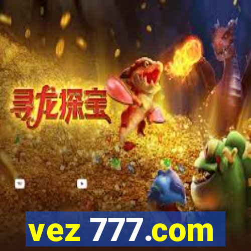 vez 777.com