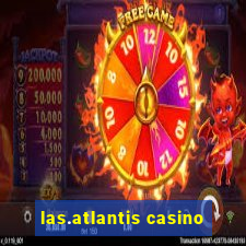 las.atlantis casino