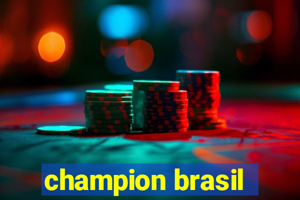 champion brasil