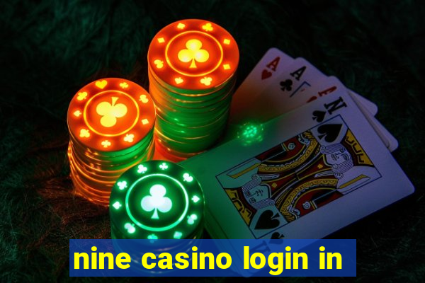 nine casino login in