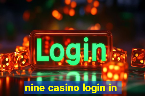 nine casino login in