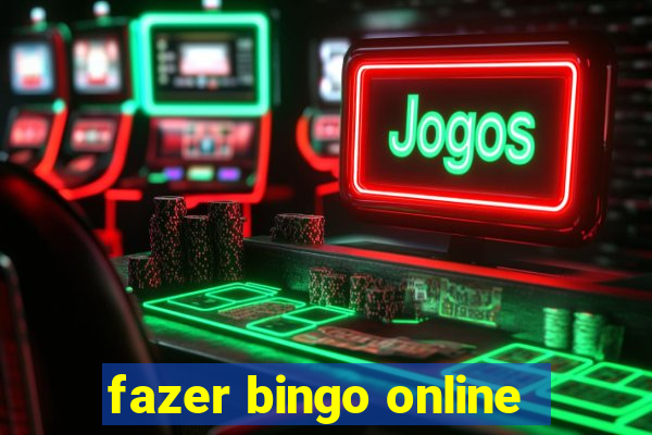 fazer bingo online