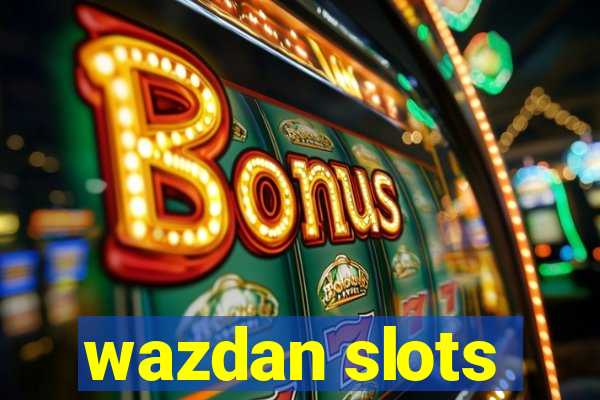 wazdan slots