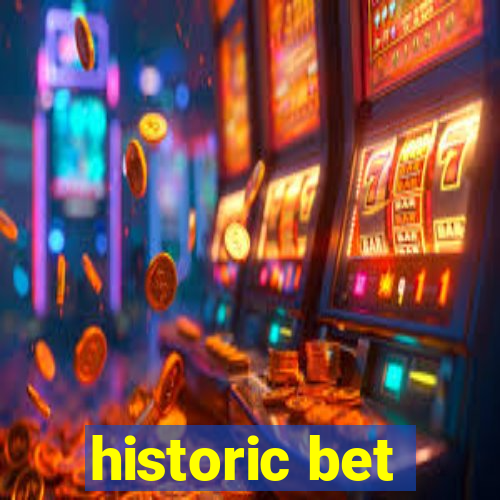 historic bet