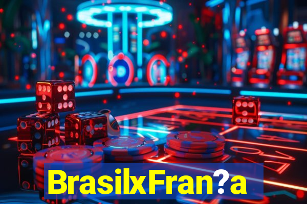 BrasilxFran?a