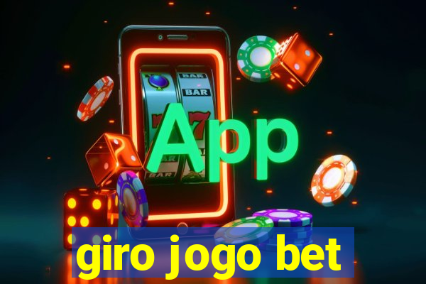 giro jogo bet