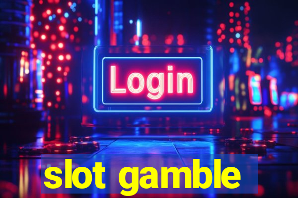 slot gamble