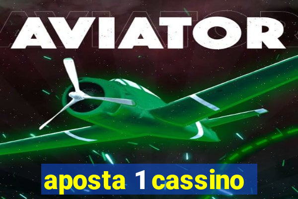 aposta 1 cassino