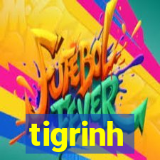 tigrinh