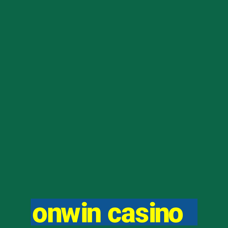 onwin casino