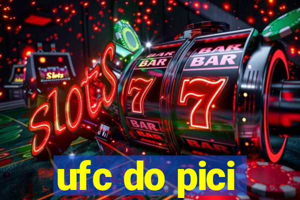 ufc do pici