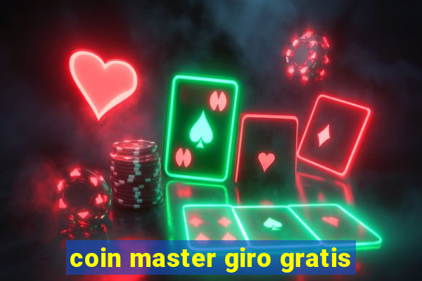 coin master giro gratis