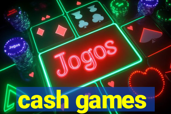 cash games