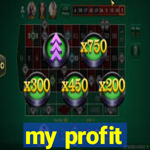 my profit