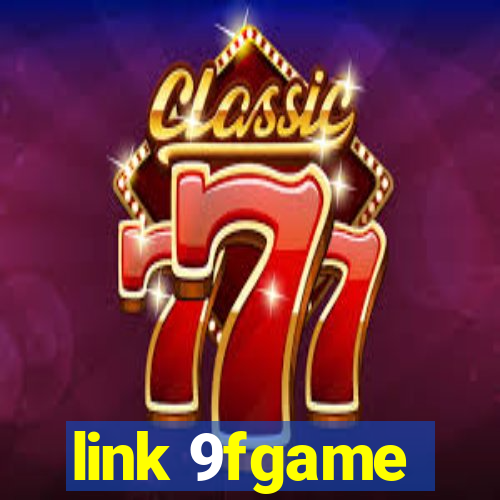 link 9fgame