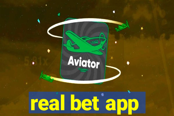 real bet app