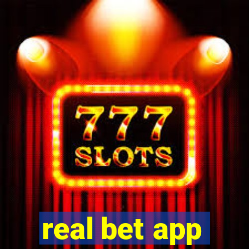 real bet app