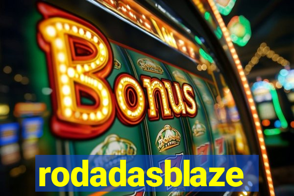 rodadasblaze