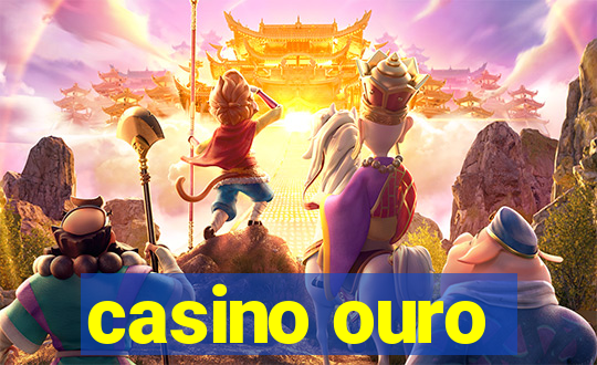 casino ouro