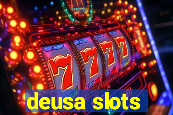 deusa slots