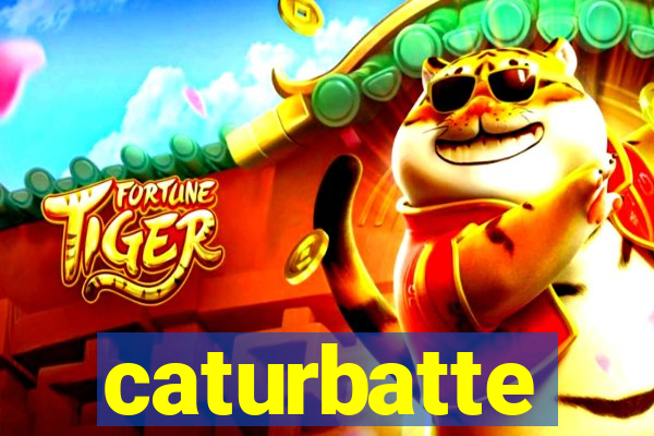 caturbatte