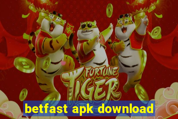 betfast apk download