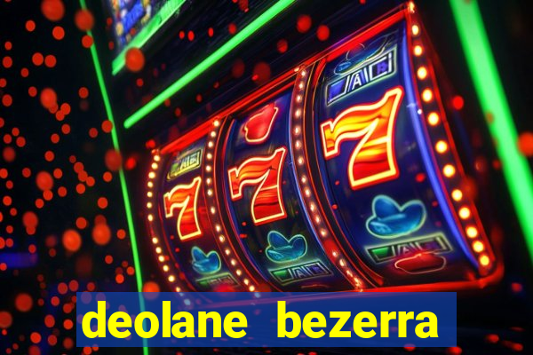 deolane bezerra plataforma de jogos