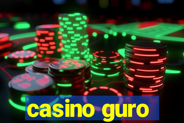 casino guro