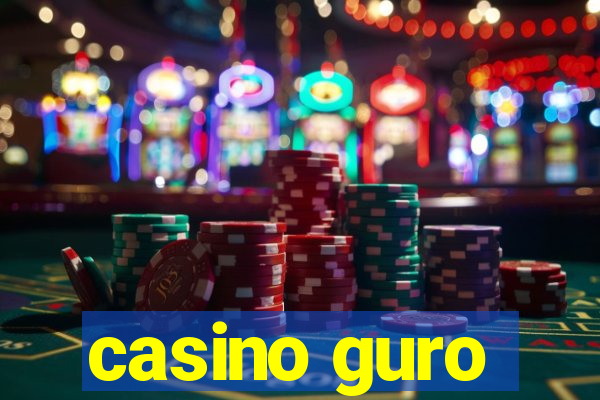 casino guro